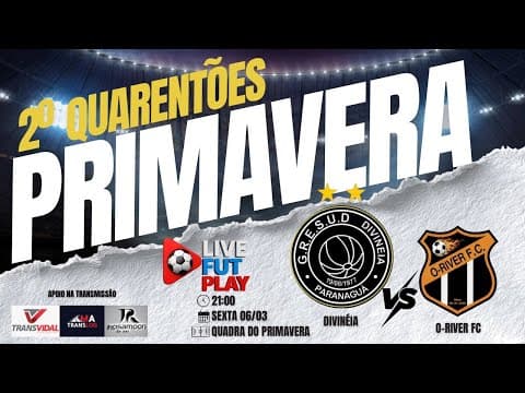 DIVINÉIA x O-RIVER FC
