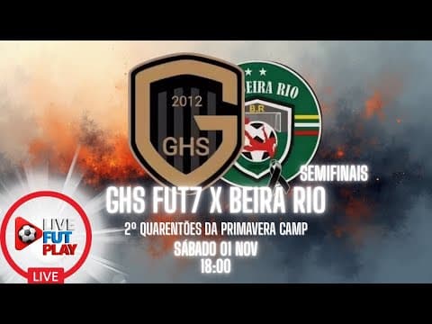 GHS FUT7 X BEIRA RIO Transmissão ao vivo de LiveFutPlay